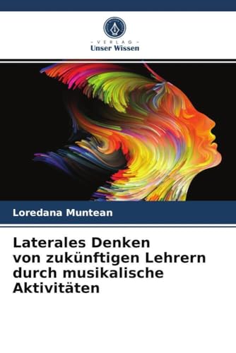 Laterales Denken von zukünftigen Lehrern durch musikalische Aktivitäten