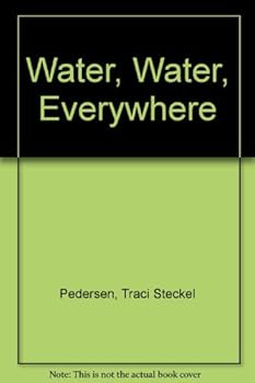 Hardcover Water, Water, Everywhere Book