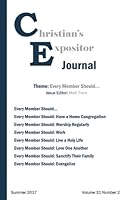 Christian's Expositor Journal: Every Member Should... 1548118877 Book Cover