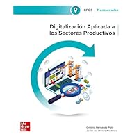 Digitalización aplicada a los sectores productivos. Grado Superior.