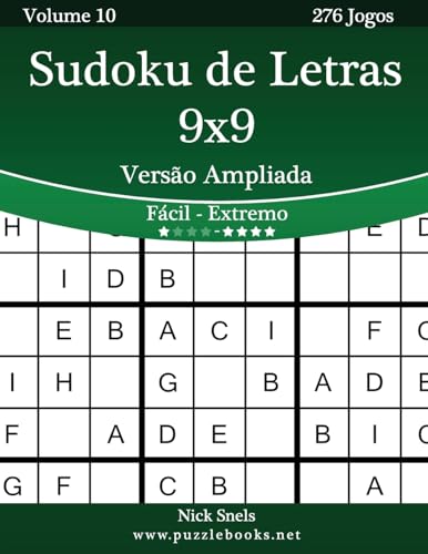 Sudoku de Letras 9x9 Versão Ampliada - Fácil ao Extremo - Volume 10 - 276 Jogos (Portuguese Edition)