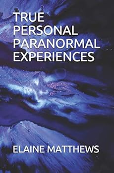 Paperback True Personal Paranormal Experiences Book