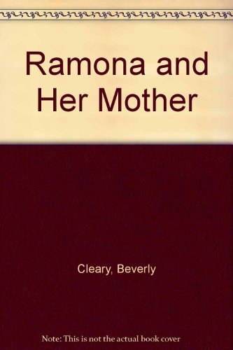Ramona and Her Mother 0241102804 Book Cover