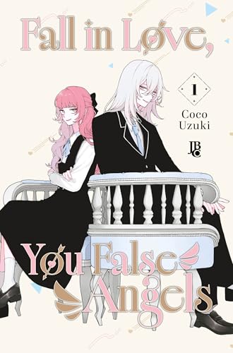 Fall in Love, You False Angels Vol. 01: Edição Brasileira