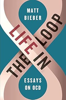 Paperback Life in the Loop: Essays on OCD Book