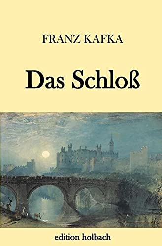 Das Schloß : Kafka, Franz: Amazon.de: Bücher
