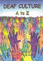 Deaf Culture: A to Z 0972956905 Book Cover