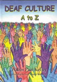 Hardcover Deaf Culture: A to Z Book