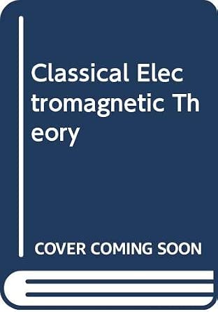 Classical Electromagnetic Theory-Wow! eBook