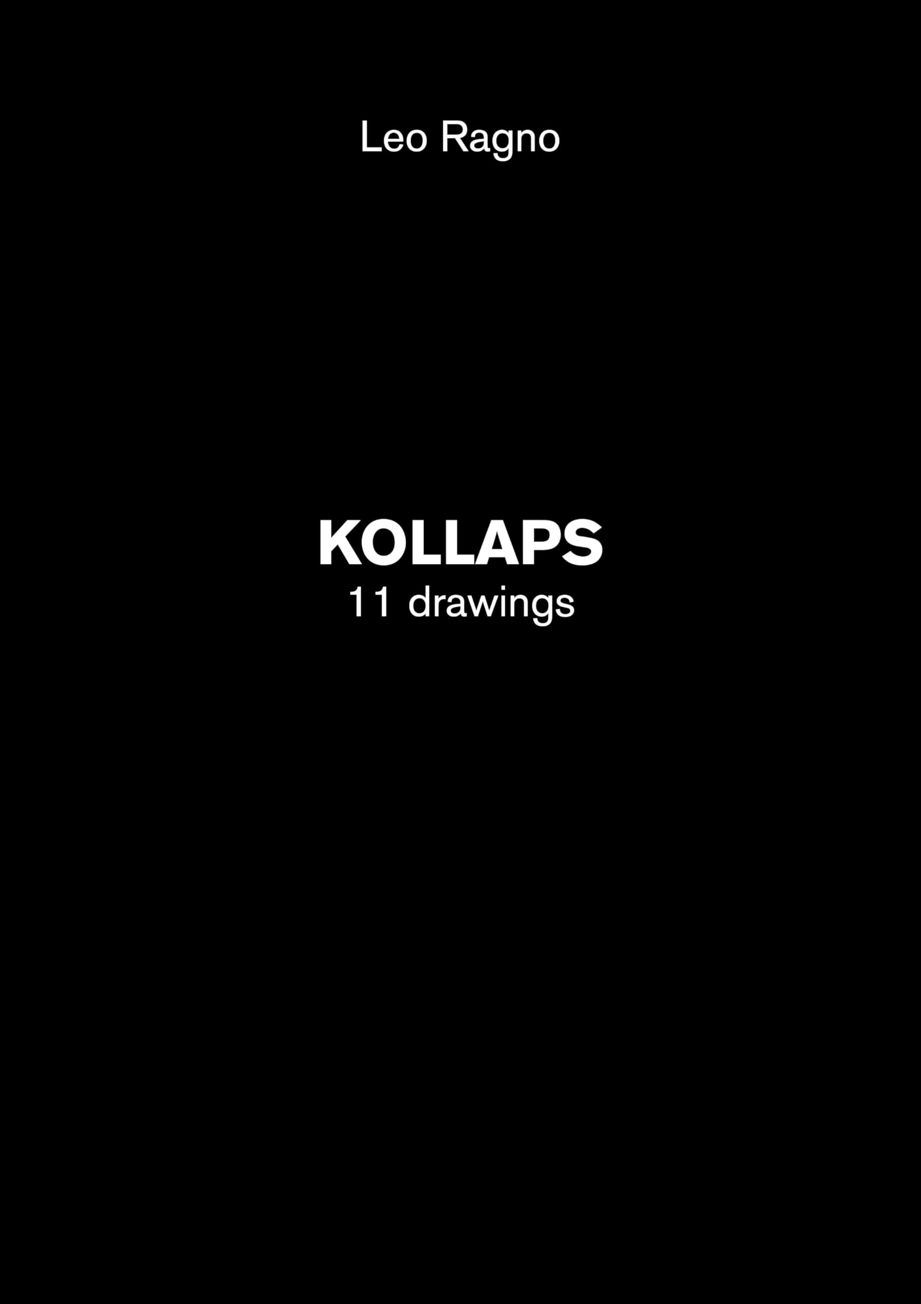Kollaps 11 drawings art book contemporain sketchbook noir et blanc