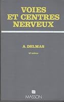 Voies et centres nerveux 2225419213 Book Cover