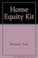 The Home Equity Kit 0471506427 Book Cover