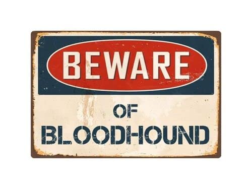 Beware Of Bloodhound Metal Tin Sign Warning Sign Safety Signs Aluminum Sign For Alt Room Decor, Indoor & Outdoor Signs For Home, Office, Work 14x20cm