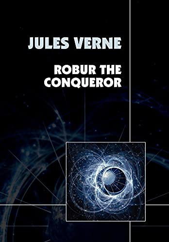 Robur The Conqueror (Wildside Classics) view 2