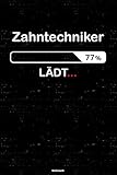  Zahntechniker Lädt… Notizbuch: Zahntechniker Journal DIN A5 liniert 120 Seiten Geschenk