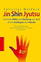 Jin Shin Jyutsu, Sonderausgabe 3485012084 Book Cover