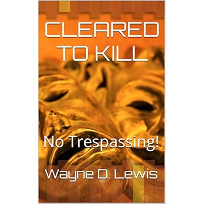 CLEARED TO KILL