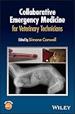 Collaborative Emergency Medicine for Veterinary Technicians