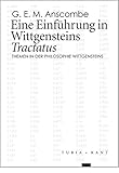 Eine Einführung in Wittgensteins »Tractatus«: Themen in der Philosophie Wittgensteins - Elizabeth Anscombe