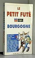 Bourgogne 1997, le petit fute (h) (GUIDES REGION) 2862730424 Book Cover