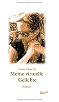 Meine virtuelle Geliebte 3960514115 Book Cover