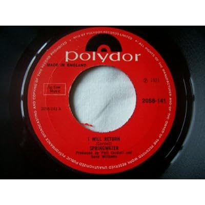 SPRINGWATER I Will Return UK 7" 45