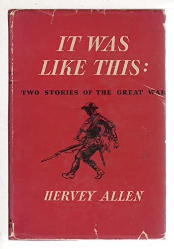 It was like this: Two stories of the great war B0006AOZVY Book Cover