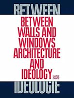 Algopix Similar Product 5 - Between Walls and Windows Architecture