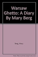 Warsaw Ghetto: a Diary By Mary Berg B000J9YF9Y Book Cover
