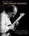 My Life with The Chord Chemist: A Memoir of Ted Greene, Apotheosis of Solo Guitar