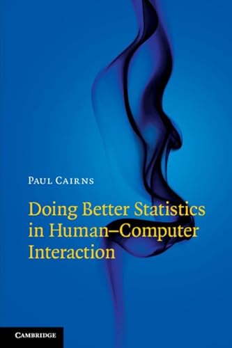 Cambridge Doing Better Statistics in Human-Computer Interaction - Paperback - 07 February 2019