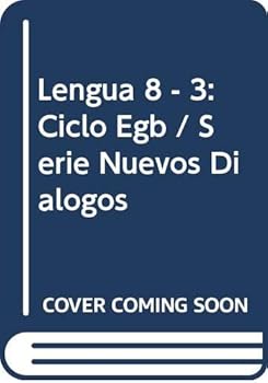 Paperback Lengua 8 - 3: Ciclo Egb / Serie Nuevos Dialogos (Spanish Edition) [Spanish] Book