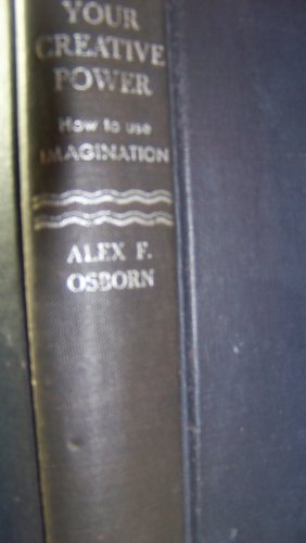 Your Creative Power, How to Use Imagination B00DJLM70S Book Cover