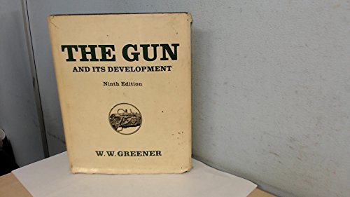 The Gun And Its Development B01MXW8YHJ Book Cover