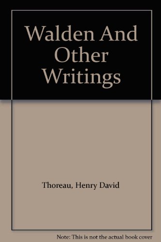 Walden And Other Writings B0014ZP34S Book Cover