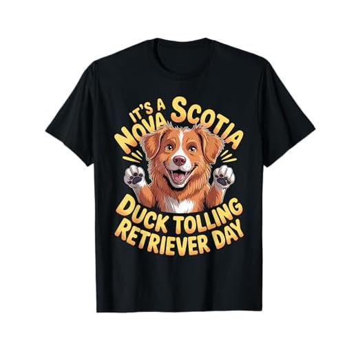 It's a Nova Scotia Duck Tolling Retriever Day Pet Dog Breed T-Shirt