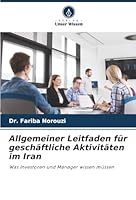 Allgemeiner Leitfaden für geschäftliche Aktivitäten im Iran (German Edition) 6209002005 Book Cover