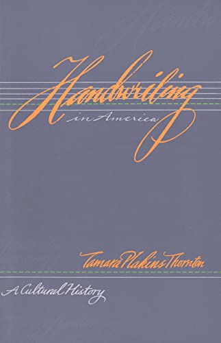 Handwriting in America: A Cultural History