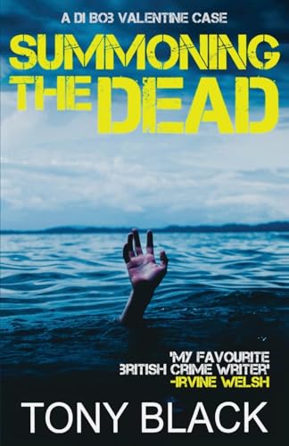 Summoning the Dead: A DI Bob Valentine Case