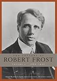 The Letters of Robert Frost, Volume 1: 1886–1920