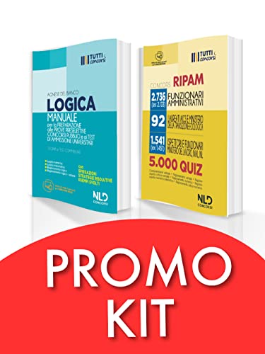  Kit completo di Logica: Manuale di logica per la preparazione alle prove preselettive dei concorsi pubblici e ai test di ammissione universitari-5000 quiz di logica RIPAM. Risolti e commentati pre...