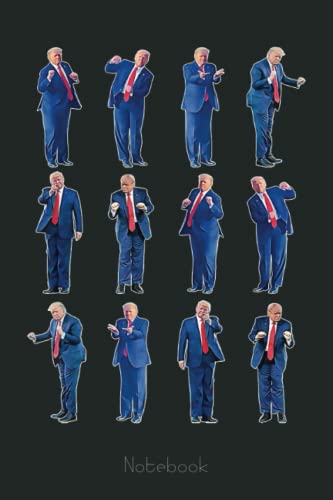Trump Dance Desantis 2024 Republican American Funny Gift Notebook: Trump Notebook & Journal Funny Donald Trump Supporter Gag Gift 6x9 110 Page For Anniversary & Birthday And Daily Notes
