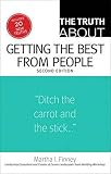 The Truth About Getting the Best from People (2nd Edition)