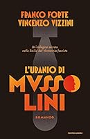 L'uranio di Mussolini 8804737409 Book Cover