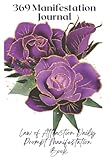 369 Manifestation Journal: Law of Attraction Daily Prompt Manifestation Book