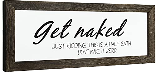 Funny Bathroom Decor, Get Naked Sign-Farmhouse Bathroom Decor Wall Art, Funny Half Bathroom Decor Sign, Modern Bathroom Sign Decor Rustic Home Decor with Solid Wood Frame, 16x6 inch(Black)