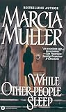 While Other People Sleep (A Sharon McCone Mystery Book 18)