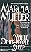 While Other People Sleep (A Sharon McCone Mystery Book 18)