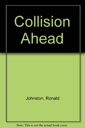 Collision Ahead 0451028716 Book Cover