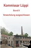 Cover zum Buch Kommissar Lüppi: Verwechslung ausgesc...